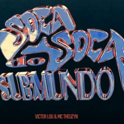 Victor Lou Mc Theuzyn - SOCA SOCA DO SUBMUNDO (SHARK VERSION)
