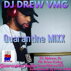 DJ DREW VMG - QUARANTINE MIX ( BEDROOM BULLY )