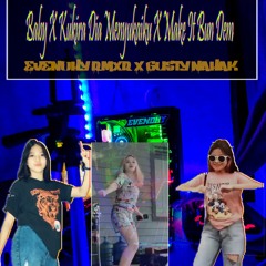 Yang Lagi Viral!! Kukira Dia Menyukaiku X Make It Bun Dem (5.0.3 Dutchman) Evendhy Remixer