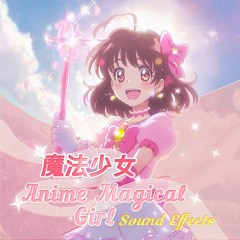 Anime Magical Girl Sound Effects Pack