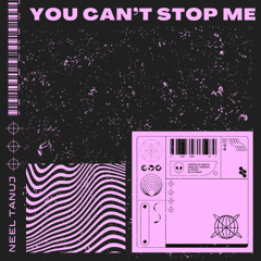 You Can't Stop Me