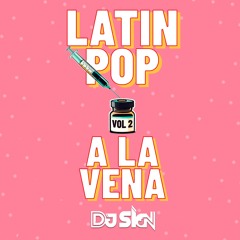 LATIN POP A LA VENA 2.0 - (DJ SIGN)