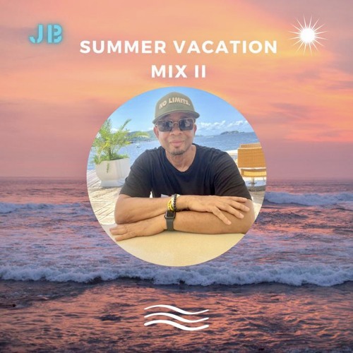 Summer Vacation Mix 2
