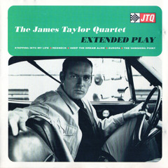 The James Taylor Quartet - Stepping Into My Life