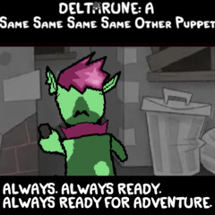 ALWAYS. ALWAYS READY. ALWAYS READY FOR ADVENTURE!