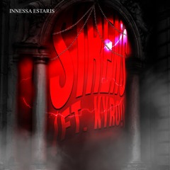 SIRENS (ft. Kyro!)
