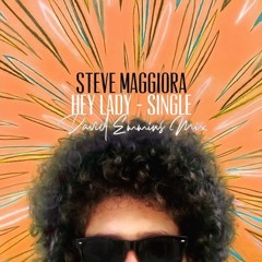 Steve Maggiora - Hey Lady (Dave Stretch Studio Mix & Master)