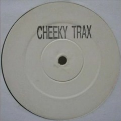 Cheeky Trax - Volume 28 (B Side)(Don't Call Me Baby)