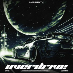 Lvdex, Lunarity - Overdrive