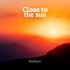 close to the sun