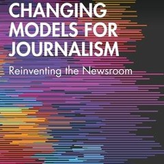[PDF/ePub] New Models for Journalism: Changing Paradigms - Brant Houston
