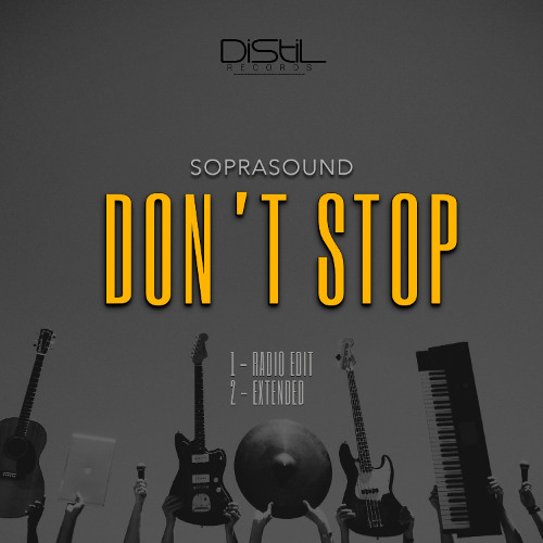 Soprasound - Don't Stop (Short Play)