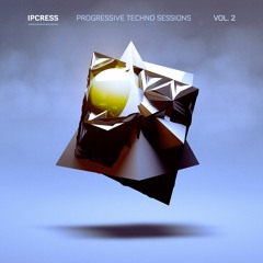Ipcress - Progressive Techno Sessions Volume 2