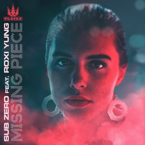 Sub Zero ft. Roxi Yung - Missing Piece (Sub Zero & Ben Snow Remix)