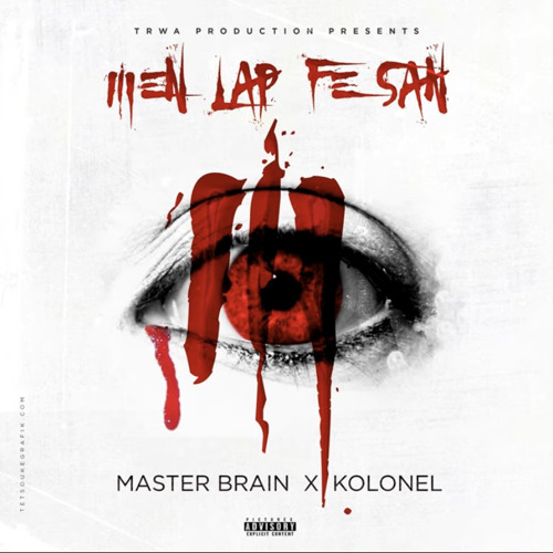 MASTEBRAiN X KOLONEL ''MEN LAP FÈ SAN