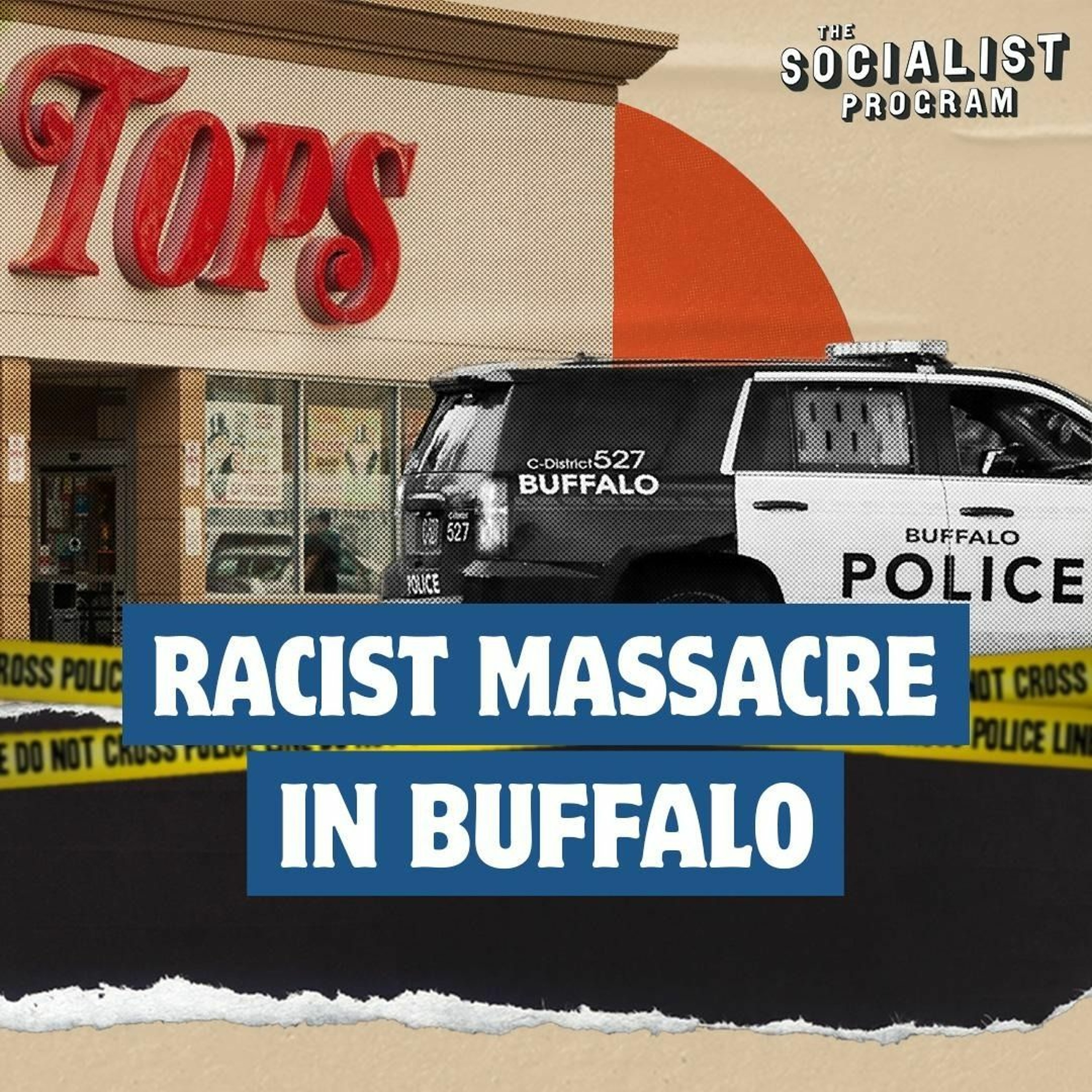 Mass Killing in Buffalo & the Promotion of Fascist Ideology in the USA