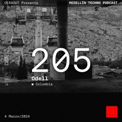 MTP 205 - Medellin Techno Podcast Episodio 205 - Odell