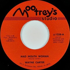 Wayne Carter - Mad Mouth Woman