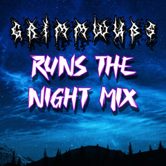 Runs the Night Mix