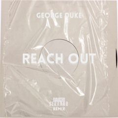 George Duke - Reach Out (Dimitri Serrano REMIX)