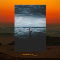 ambitions as a _____