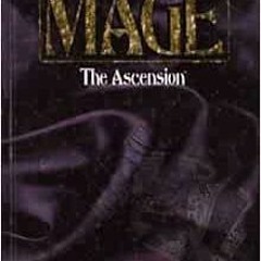 [Read] KINDLE 🧡 Mage: The Ascension, 2nd Edition by Kevin Murphy,Phil Brucato,Brian