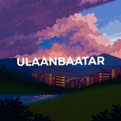 ULAANBAATAR 🌃🚀