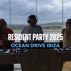 Ocean Drive Ibiza, Resident Party - 06.09.25