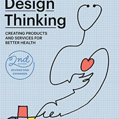 VIEW EBOOK 📃 Health Design Thinking, second edition: Creating Products and Services