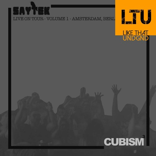 Premiere: Saytek - Regulate (Live) | Cubism Records