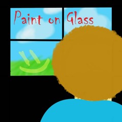 Paint On Glass