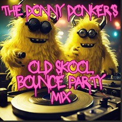 Old Skool Bounce Party Mix