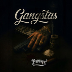 Gangstas (feat. Bravucones)