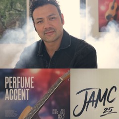 Perfumed Accent - JAMC 25