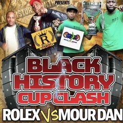 Rolex Sound Vs Mour Dan - Black History Clash (Oct 2021)