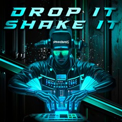 Drop It Shake It