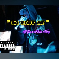 ◇DO BOUT ME◇ ft. Kash King247 《GoblinontheBeat》