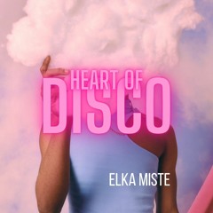 Heart Of Disco - DJ set