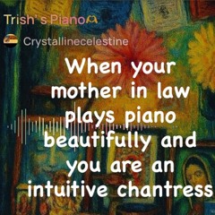 Trish’ s Piano🫶