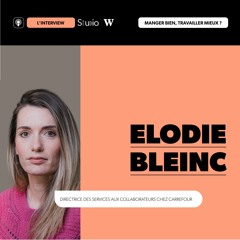 [Studio W] 🍉Restauration #3 avec Elodie Bleinc, Carrefour