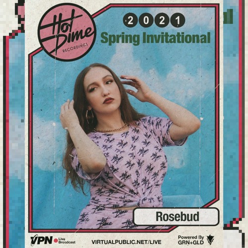 Stream RoseBud [Hot Dime Recordings] | Hot Dime Recordings 2021 Spring  Invitational by 12 Inches Deep - Hot Dime Recordings | Listen online for  free on SoundCloud