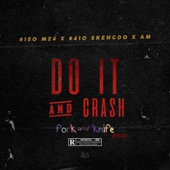 Do It & Crash Bootleg (Free Download)