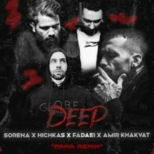 Sorena x Hichkas x Fadaei x Amir Khalvat - Deep (Fama Remix).mp3