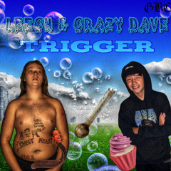 TRIGGER (Feat. Crazy Dave) [Prod. $UMMERS]