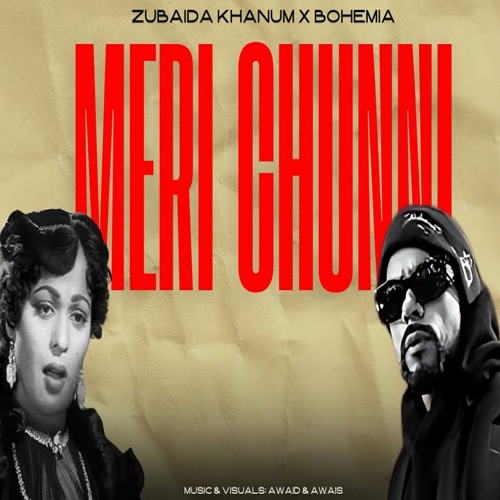 Meri Chunni Diyan (Hip Hop Mix) | Zubaida Khanum x Bohemia | Prod. By AWAID & AWAIS | Rap Song