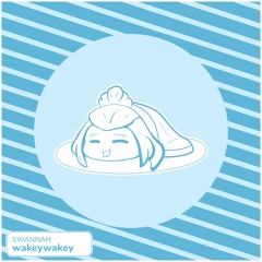 wakeywakey