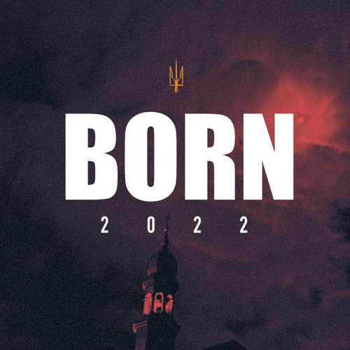 BORN 2022