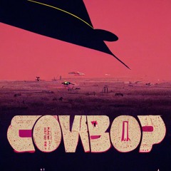 Cowboy Bebop (prod. dan darmawan)
