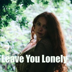 Leave You Lonely