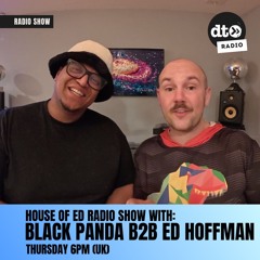 House of Ed Vol. 91 Feat. Black Panda B2B Ed Hoffman